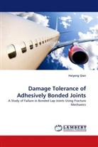 Haiyang Qian - Damage Tolerance of Adhesively Bonded Joints