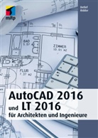 Detlef Ridder - AutoCAD 2016 und LT 2016 für Architekten und Ingenieure