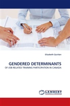Elizabeth Quinlan - GENDERED DETERMINANTS