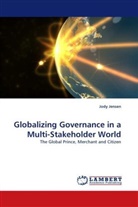 Jody Jensen - Globalizing Governance in a Multi-Stakeholder World