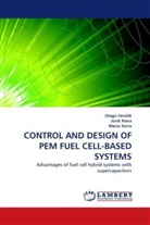 Dieg Feroldi, Diego Feroldi, Jord Riera, Jordi Riera, Maria Serra - CONTROL AND DESIGN OF PEM FUEL CELL-BASED SYSTEMS