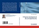 Joanna Andryszkiewicz - Embryonic Development of the First Branchial Arch