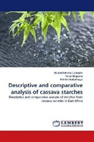 Yon Baguma, Yona Baguma, NUWAMANY Ephraim, NUWAMANYA Ephraim, Patrick Rubaihayo - Descriptive and comparative analysis of cassava starches