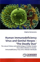 Meghna Ramaswamy - Human Immunodeficiency Virus and Genital Herpes - "The Deadly Duo"