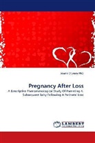 Joann O'Leary, Joann O''Leary, Joann O'Leary PhD, Joann O''Leary PhD - Pregnancy After Loss