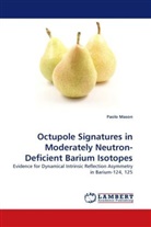Paolo Mason - Octupole Signatures in Moderately Neutron-Deficient Barium Isotopes
