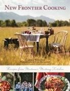 Carole Sullivan, Lynn Donaldson, Lynn Donaldson - New Frontier Cooking