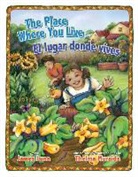 James Luna, James/ Muraida Luna, Thelma Muraida, Gabriela Baeza Ventura - The Place Where You Live / El Lugar Donde Vives
