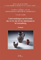 Thilo Schiermeyer - Untersuchungen zur Keramik des 11./12. bis 15./16. Jahrhunderts in Luxemburg