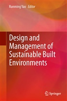 Runmin Yao, Runming Yao - Design and Management of Sustainable Built Environments