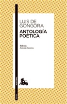 Luis de Gongora, Luis de Góngora - Antología poética