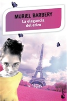 Muriel Barbery - La elegancia del erizo