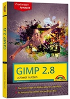 Michael Gradias - Gimp 2.8 optimal nutzen