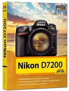 Michael Gradias - Nikon D7200 - Handbuch