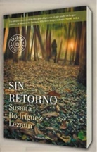 Susana R. Lezaun, Susana Rodríguez Lezaun - Sin retorno