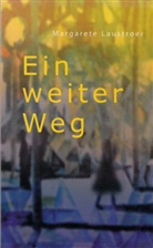 Margarete Laustroer - Ein weiter Weg