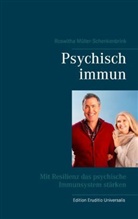 Roswitha Müller-Schenkenbrink, Christiane Kostarellos - Psychisch immun
