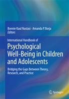 Amanda P. Borja, Bonni Kaul Nastasi, Bonnie Kaul Nastasi, Bonnie Kaul Nastasi, P Borja, P Borja - International Handbook of Psychological Well-Being in Children and Adolescents