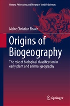 Malte Christian Ebach - Origins of Biogeography