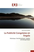 Abelela-e, Edouard Ipo Abelela - La publicite congolaise en lingala