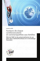 Laurent Larifla, Larifla-l - Facteurs de risque