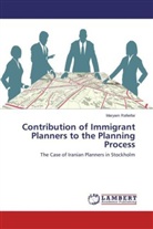 Maryam Rafieifar - Contribution of Immigrant Planners to the Planning Process