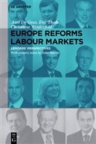 Aart De Geus, Aart DeGeus, Aart D Geus, Aart De Geus, Eri Thode, Eric Thode... - Europe Reforms Labour Markets