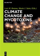 Amparo Alfonso, Jose Miguel Barea, Eva Binder, Luis M. Botana, Christian Joseph R. Cumagun, J Sainz... - Climate Change and Mycotoxins