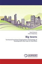 Vasy Dzhaman, Vasyl Dzhaman, Pavlo Koliadynskyy - Big towns