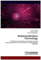 Clemen Higginbotham, Clement Higginbotham, Jame Kennedy, James Kennedy, Kiera Murray, Kieran Murray - Radiosterilisation Technology