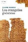 Elaine H. Pagels - Los evangelios gnósticos
