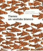 Arianne Faber, Maria Jose Ferrada, María José Ferrada Lefenda, Arianne Faber - Tienes un vestido blanco