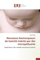 Anaïs Wakx, Wakx-a - Nouveaux biomarqueurs de toxicite