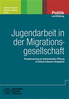 Chehata, Chehata, Yasmine Chehata, Andrea Thimmel, Andreas Thimmel - Jugendarbeit in der Migrationsgesellschaft