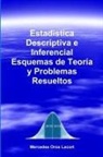 Mercedes Orus Lacort, Mercedes Orús Lacort - Estadística Descriptiva e Inferencial - Esquemas de Teoría y Problemas Resueltos