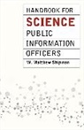 W. Matthew Shipman, Shipman W. Matthew - Handbook for Science Public Information Officers