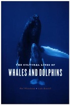 Luke Rendell, Rendell Luke, Hal Whitehead, Hal (Dalhousie University) Whitehead, Hal Rendell Whitehead, Hal/ Rendell Whitehead... - Cultural Lives of Whales and Dolphins