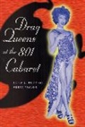 Leila J. Rupp, Leila J. Taylor Rupp, Verta Taylor, Taylor Verta - Drag Queens At the 801 Cabaret
