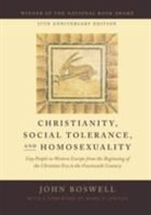John Boswell, Mark D. Jordan - Christianity, Social Tolerance, and Homosexuality