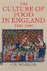 C. M. Woolgar - Culture of Food in England, 1200-1500