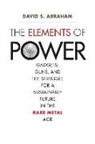 David S. Abraham - The Elements of Power