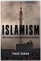 Tarek Osman - Islamism