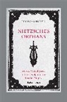 Rebecca Mitchell - Nietzsche''s Orphans