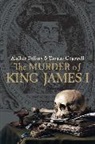 Alastair Bellany, Alastair Cogswell Bellany, Bellany Alastair, Thomas Cogswell, Tom Cogswell, Cogswell Thomas - Murder of King James I
