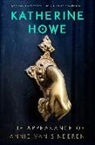 Katherine Howe - The Appearance of Annie Van Sinderen