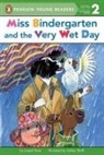 Joseph Slate, Joseph/ Wolff Slate, Ashley Wolff, Ashley Wolff - Miss Bindergarten and the Very Wet Day
