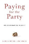 Elizabeth A Armstrong, Elizabeth A. Armstrong, Elizabeth A. Hamilton Armstrong, Armstrong Elizabeth A., Laura T Hamilton, Laura T. Hamilton... - Paying for the Party