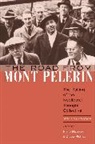 Philip Mirowski, Philip Plehwe Mirowski, Dieter Plehwe, Philip Mirowski, Dieter Plehwe, Plehwe Dieter - Road From Mont Pelerin