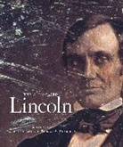 Harold Holzer, Thomas A. Horrocks, Abraham Lincoln, Harold Holzer, Holzer Harold, Thomas A Horrocks... - Annotated Lincoln