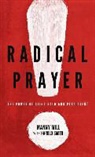 Barbara Mill, Manny Mill, Manny M. Mill, Harold Smith - Radical Prayer